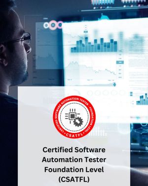 Certified Software Automation Tester Foundation Level (CSATFL)