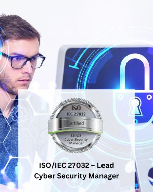 ISO/IEC 27032 – Lead Cyber Security Manager